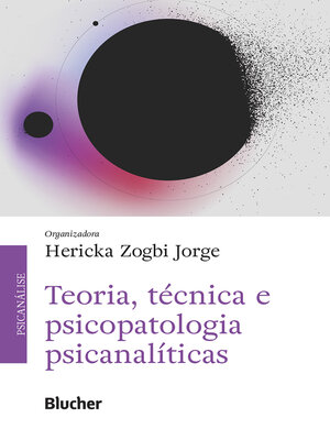 cover image of Teoria, técnica e psicopatologia psicanalíticas